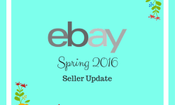 eBay 2016 Spring Seller Update: The glory & story of eBay is fading